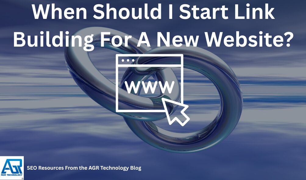 When Should I Start Link Building For A New Website