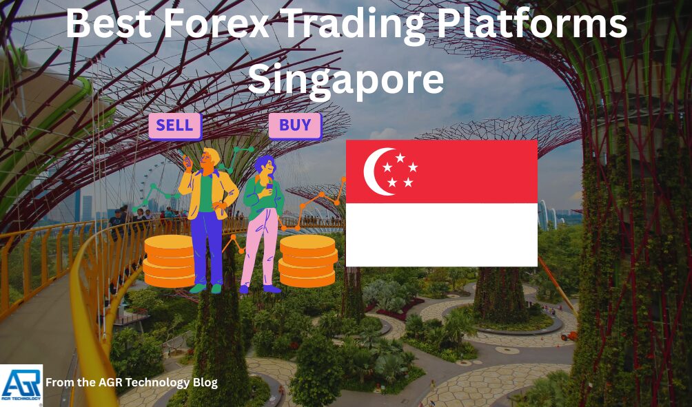 Best Forex Trading Platforms Singapore