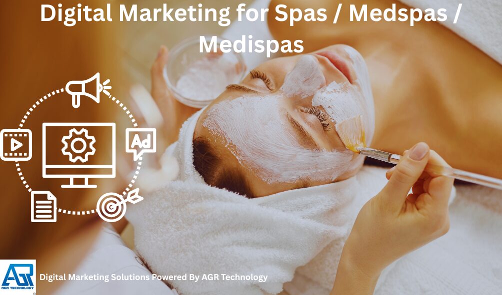 Digital Marketing for Spas Medspas Medispas