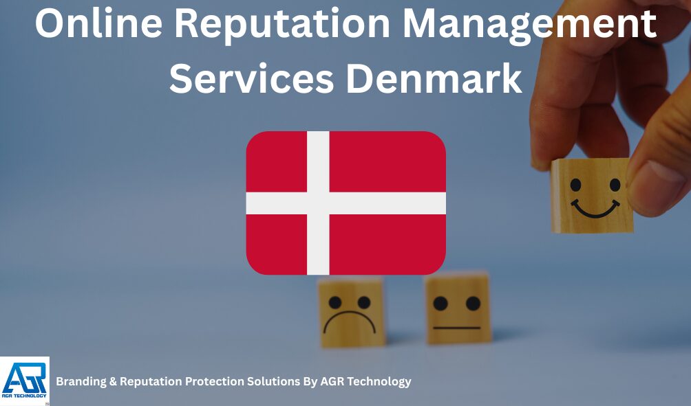 Online Reputation Management Services Denmark 1 Online Reputation Management Services Denmark