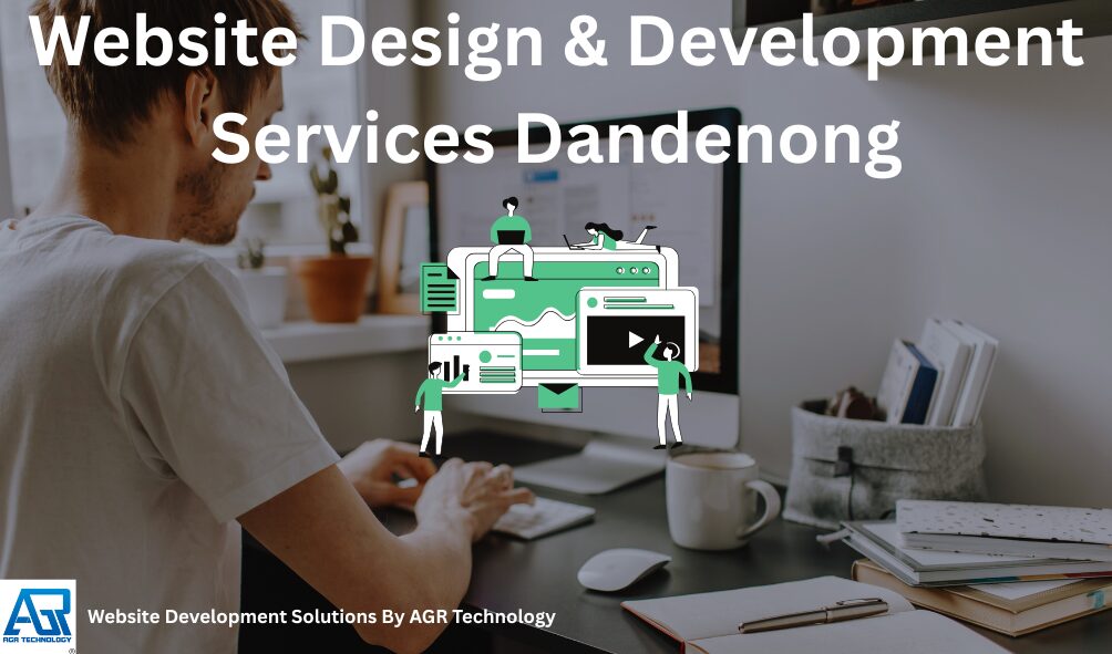 Website Design & Development Services Dandenong