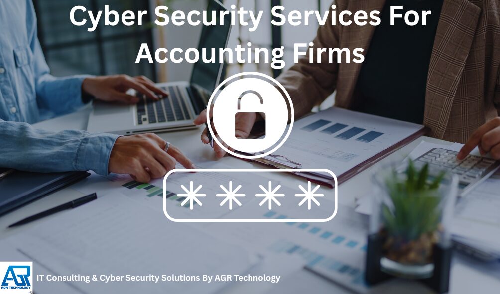 Cyber Security Services For Accounting Firms
