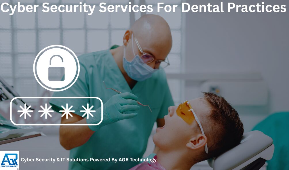 Cyber Security Services For Dental Practices