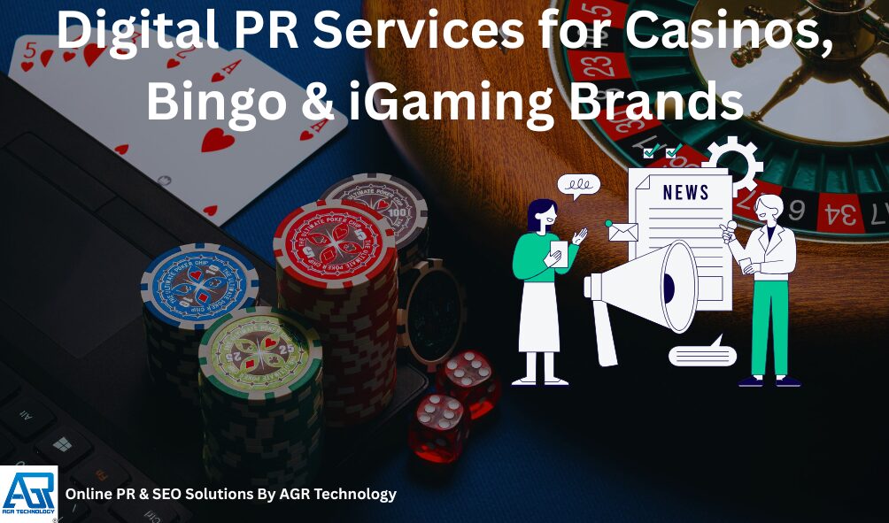 Digital PR Services for Casinos, Bingo & iGaming Brands
