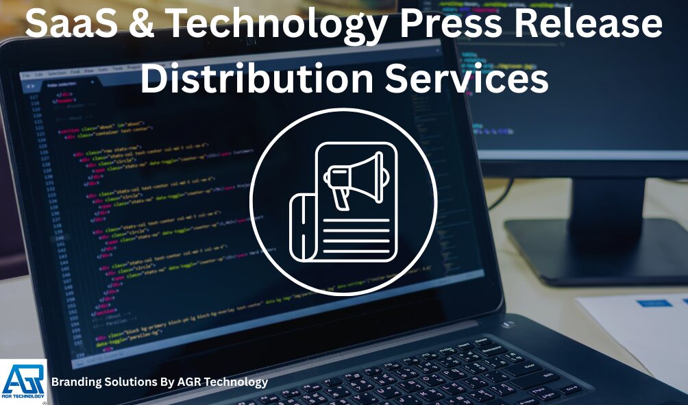 SaaS & Technology Press Release Distribution Services 1 SaaS & Technology Press Release Distribution Services