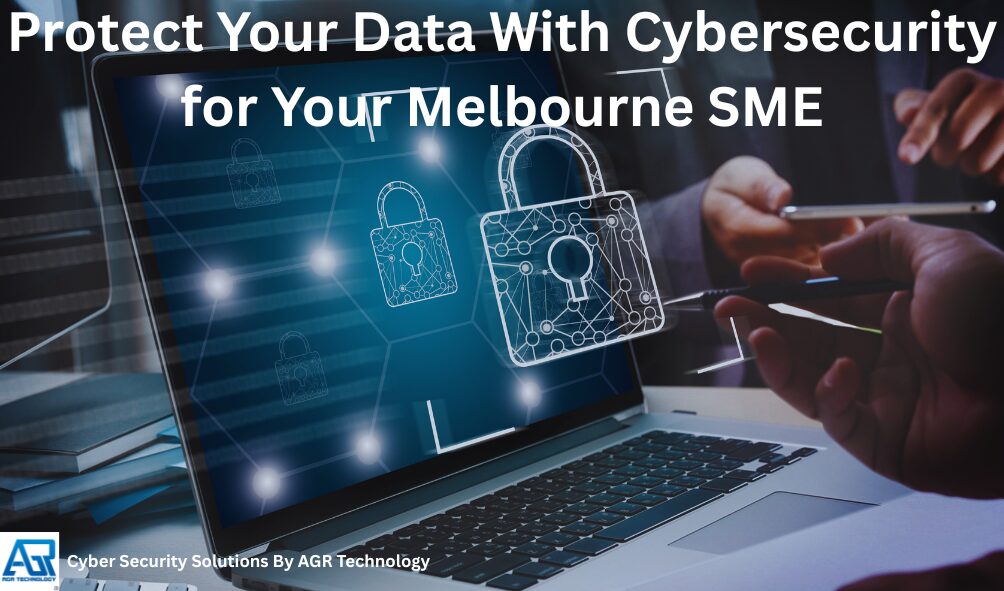 Protect Your Data With Cybersecurity for Your Melbourne SME 2 Protect Your Data With Cybersecurity for Your Melbourne SME