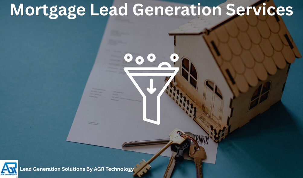 Mortgage Lead Generation Services 6 Mortgage Lead Generation Services