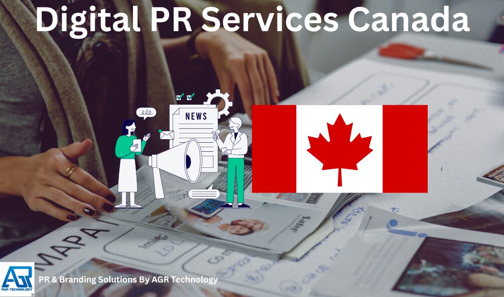 Digital PR Services Canada 1 Digital PR Services Canada