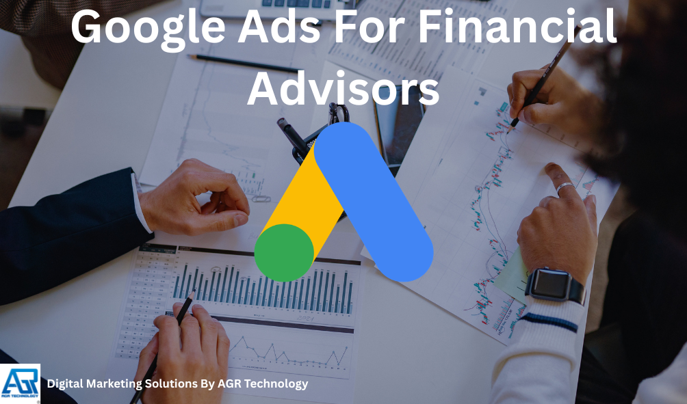 Google Ads For Financial Advisors 1 Google Ads For Financial Advisors