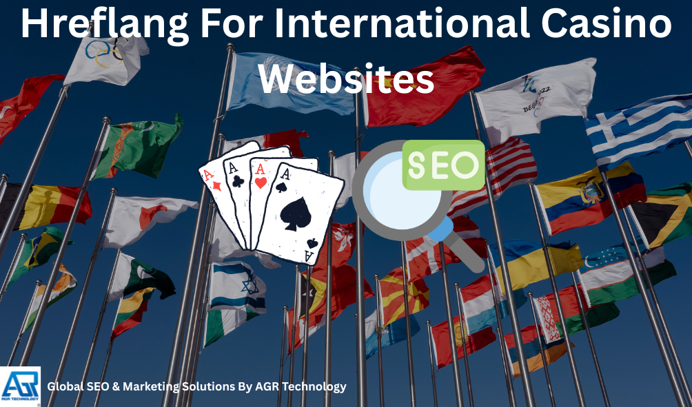 Hreflang For International Casino Websites 3 Hreflang For International Casino Websites
